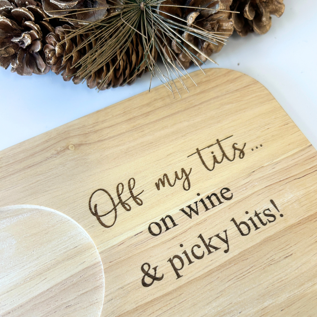 Funny treat board - Off my T*ts