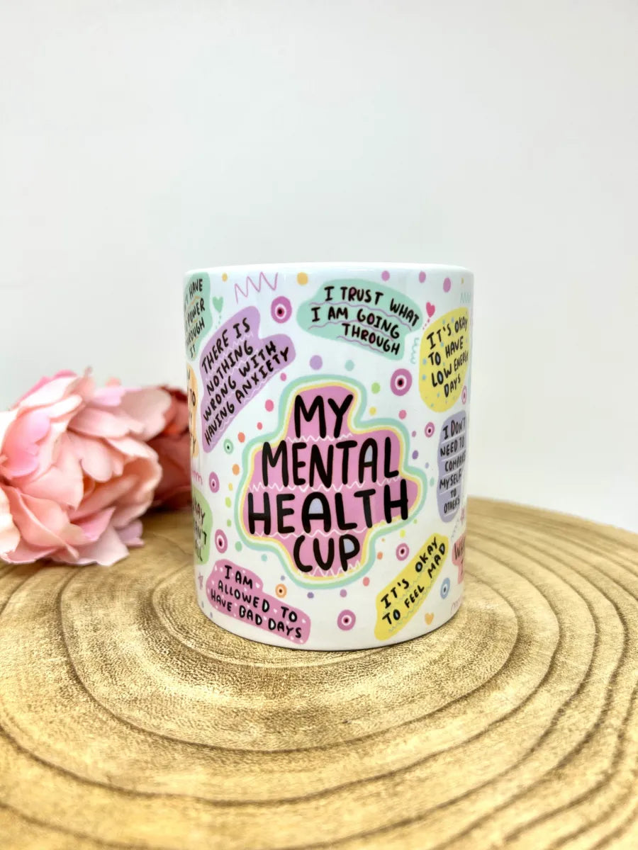 My mental health mug - Coffee mug - Gift for her