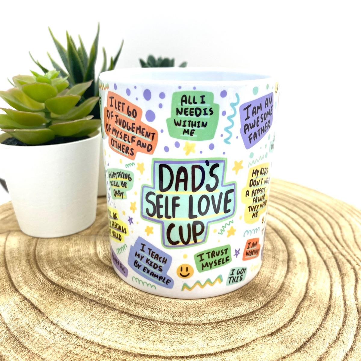 Dads/Daddys Self love mug, Gift for dad