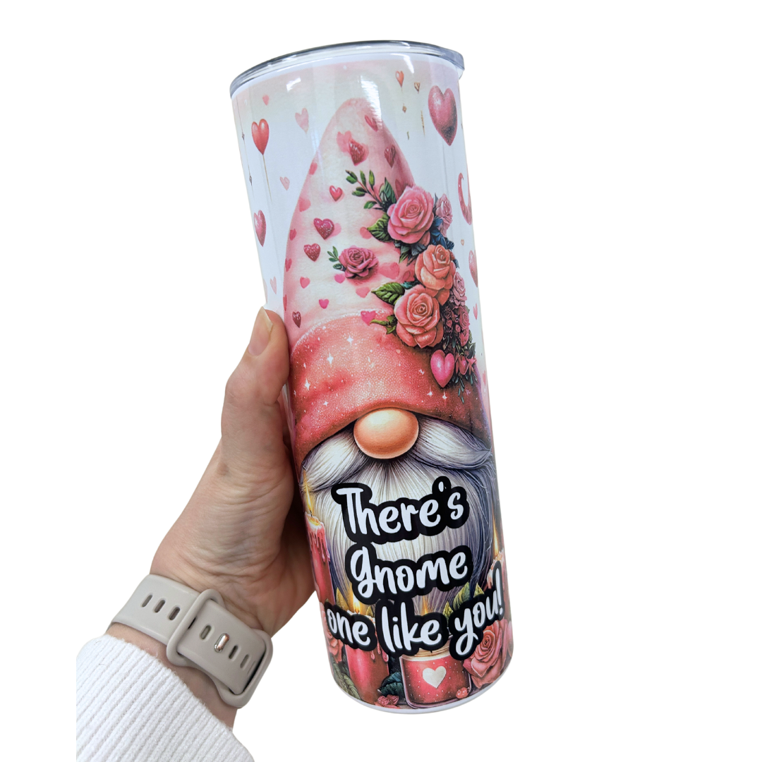 Valentines gift - Gonk Tumbler - Theres gnome one like you