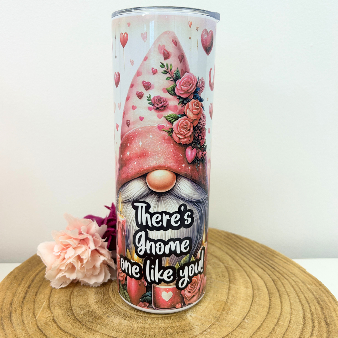 Valentines gift - Gonk Tumbler - Theres gnome one like you