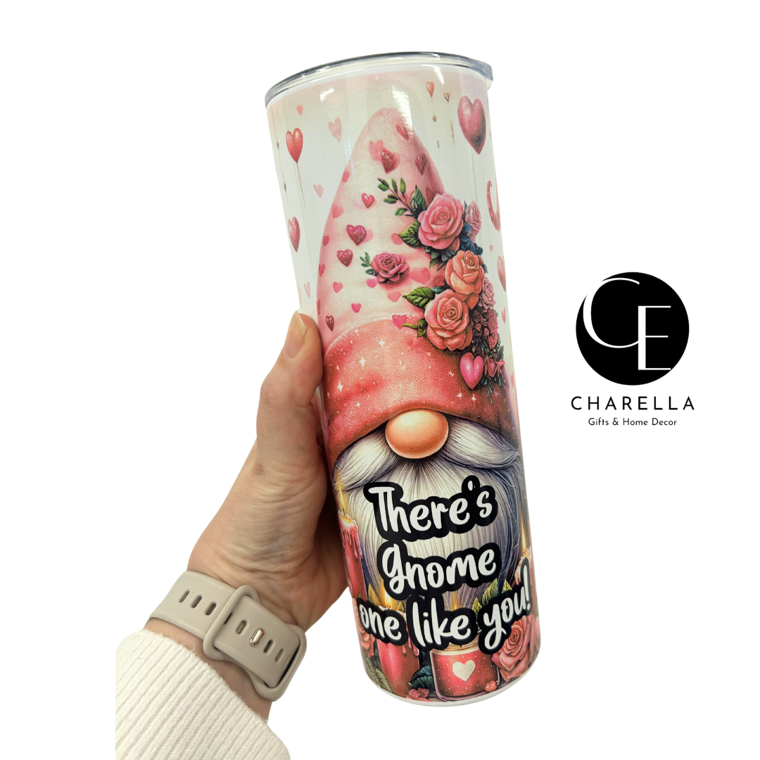 Valentines gift - Gonk Tumbler - Theres gnome one like you