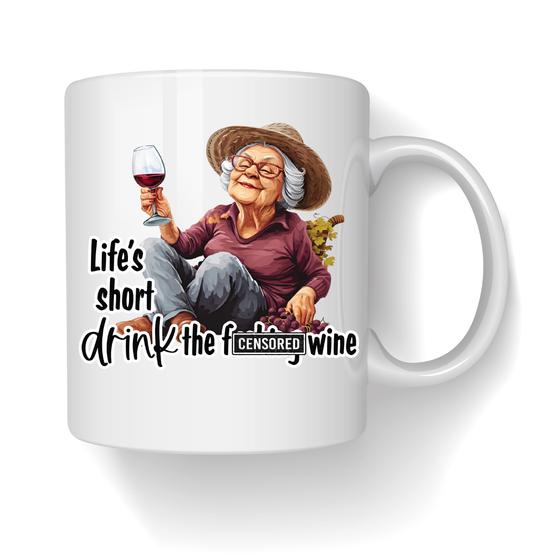 'Lifes short drink wine' Funny mug