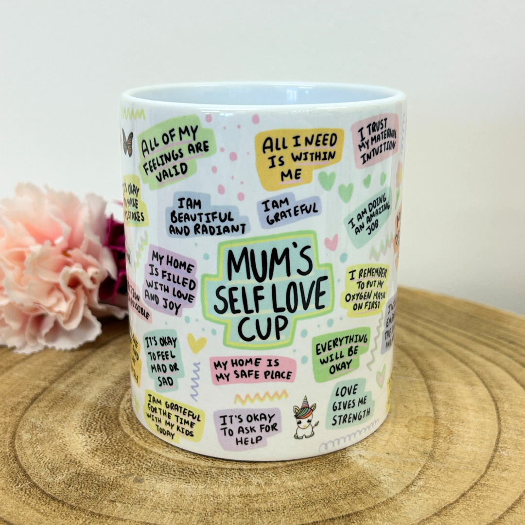 Mums Self love mug - Gift for mum