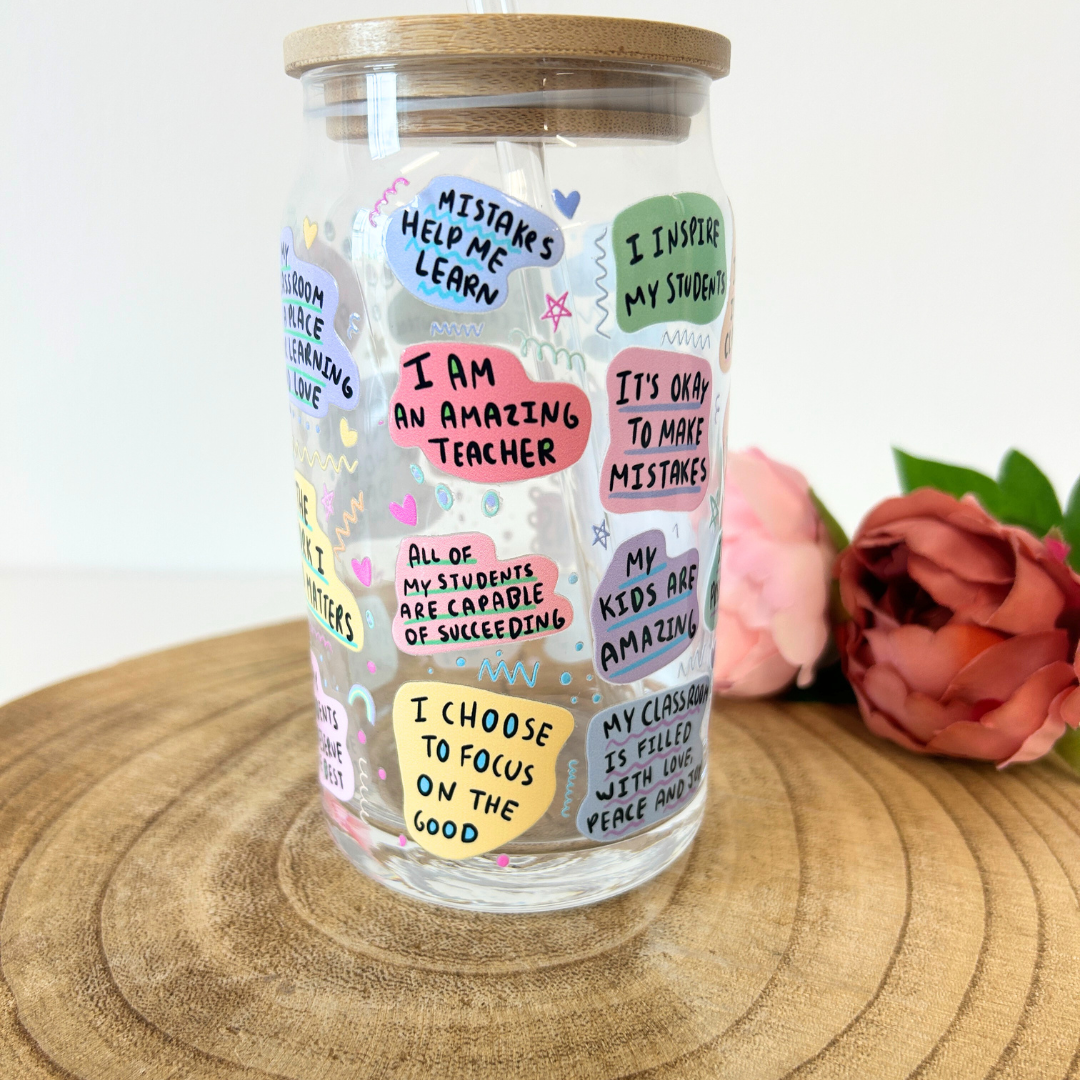 Teacher cold cup, Teacher daily affirmation glass with bamboo lid.
