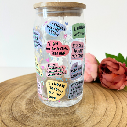 Teacher cold cup, Teacher daily affirmation glass with bamboo lid.