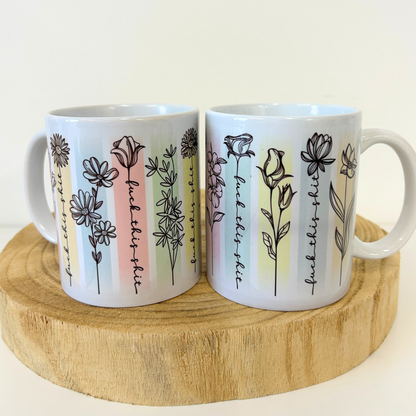 Rude Floral Mug - Ceramic swearing mug