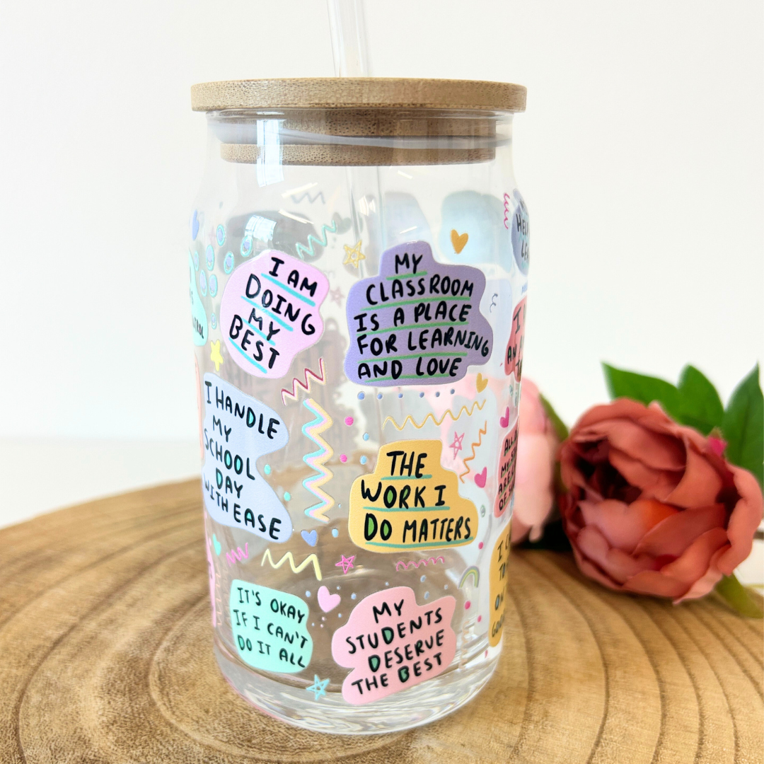Teacher cold cup, Teacher daily affirmation glass with bamboo lid.