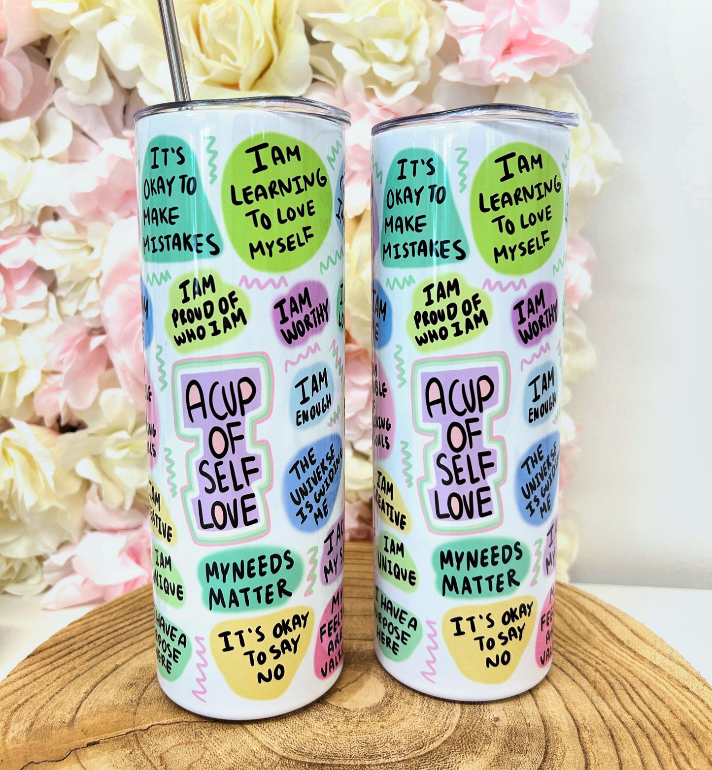 'A cup of self love' Drinks Tumbler