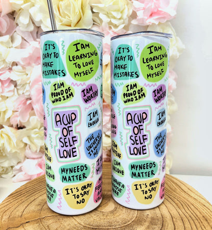 'A cup of self love' Drinks Tumbler