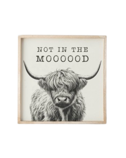'Not in the Mooood' Highland cow plaque - Home decor - Funny sign